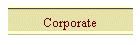 Corporate